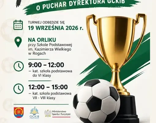 Turniej Piłki Nożnej o Puchar Dyrektora GCKiB w Rogach – zapisy do 16 września