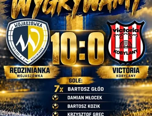 Rędzinianka Wojaszówka rozbiła Victorię Kobylany 10:0. Siedem goli Bartosza Głoda!