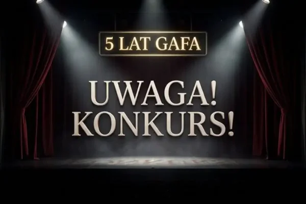 Konkurs na 5-lecie Grupy Teatralnej GAFA – wygraj bilety na spektakl „Polowanie”