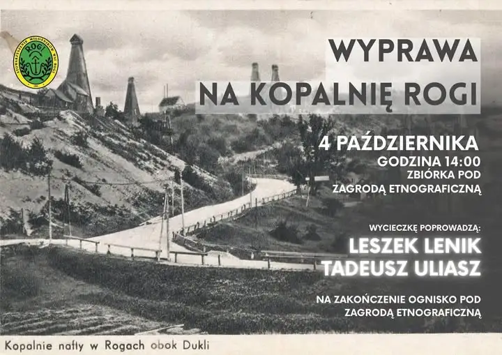 Spacer do kopalni ropy naftowej w Rogach – już w niedzielę 4 października