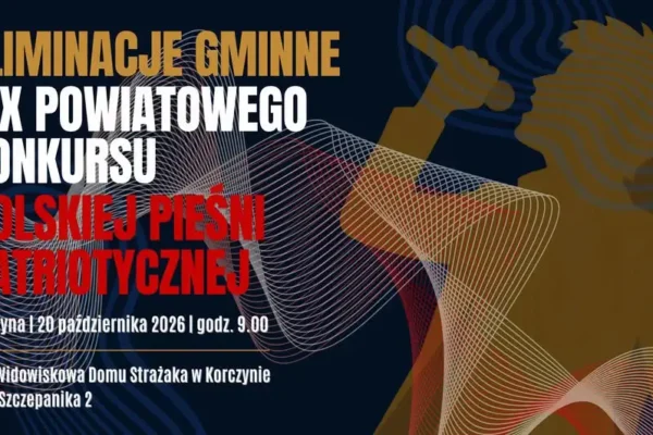 Zaproszenie do udziału w XIX Powiatowym Konkursie Polskiej Pieśni Patriotycznej w Korczynie