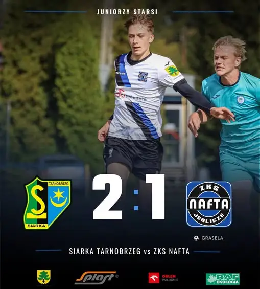 Juniorzy starsi Nafty Jedlicze przegrywają z Siarką Tarnobrzeg 1:2