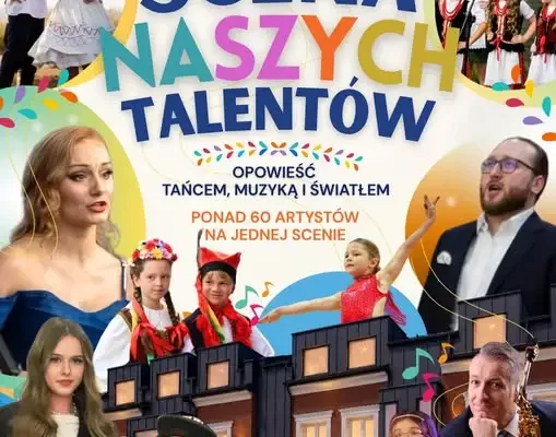 Scena Naszych Talentów w Miejscu Piastowym – ponad 60 artystów na jednej scenie