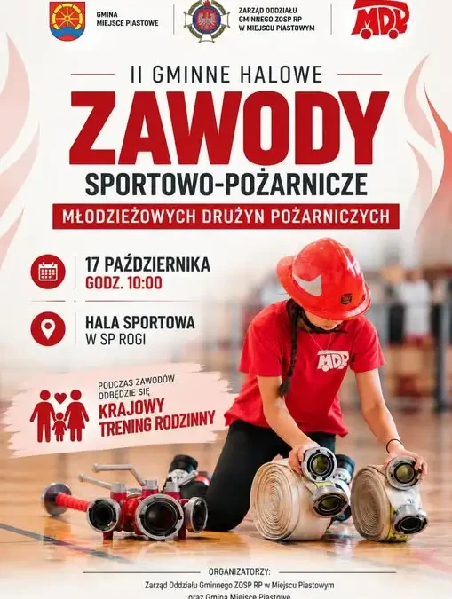 II Gminne Halowe Zawody Sportowo-Pożarnicze Młodzieżowych Drużyn Pożarniczych w Miejscu Piastowym