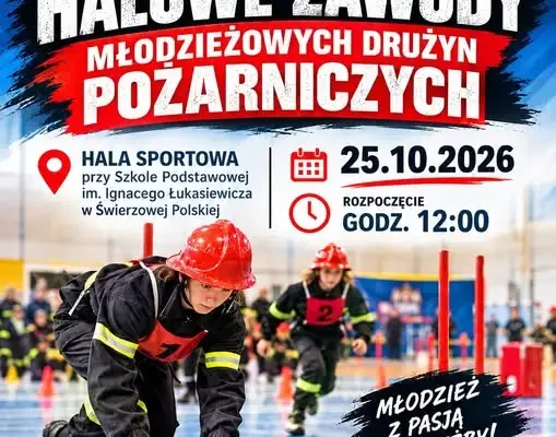 Gminne Halowe Zawody Młodzieżowych Drużyn Pożarniczych w Świerzowej Polskiej