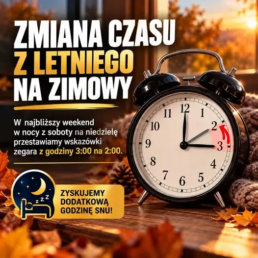Zmiana czasu z letniego na zimowy – w nocy z soboty na niedzielę cofamy zegary