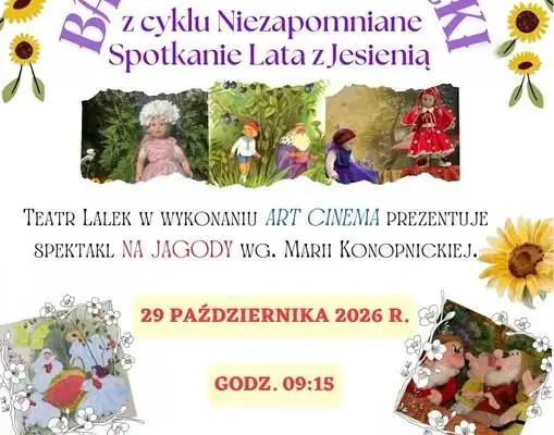 Spektakl „Na jagody” w Chorkówce – teatr lalek dla najmłodszych