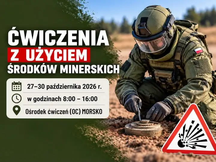 Ćwiczenia saperów w Morsku: niszczenie min bojowych 27–30 października