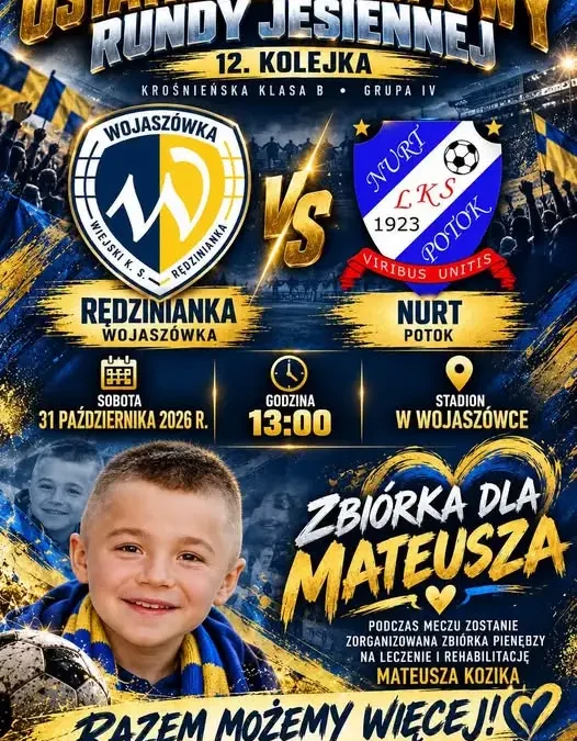Rędzinianka Wojaszówka zagra dla Mateusza. Ostatni domowy mecz i zbiórka charytatywna