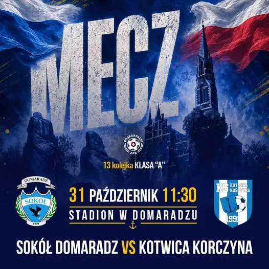 Sokół Domaradz kontra Kotwica Korczyna – dzień meczowy w klasie A